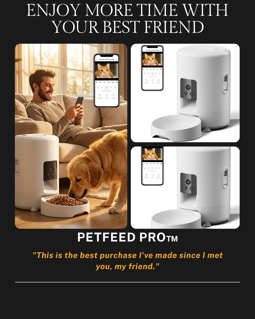 PetFeed Pro™ – Enjoy more time with your best friend